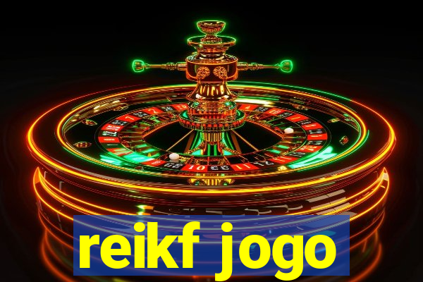 reikf jogo